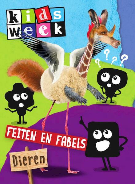 Kidsweek feiten en fabels - dieren - Kidsweek (ISBN 9789000358465)