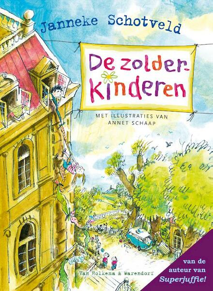De zolderkinderen - Janneke Schotveld (ISBN 9789000315963)