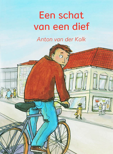 Een schat van een dief - Anton van der Kolk (ISBN 9789027673251)
