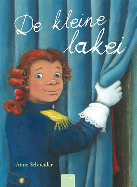 De kleine lakei - Anne Schneider (ISBN 9789044823479)