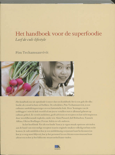Het handboek voor de superfoodie - Pim Techamuanvivit (ISBN 9789021544618)