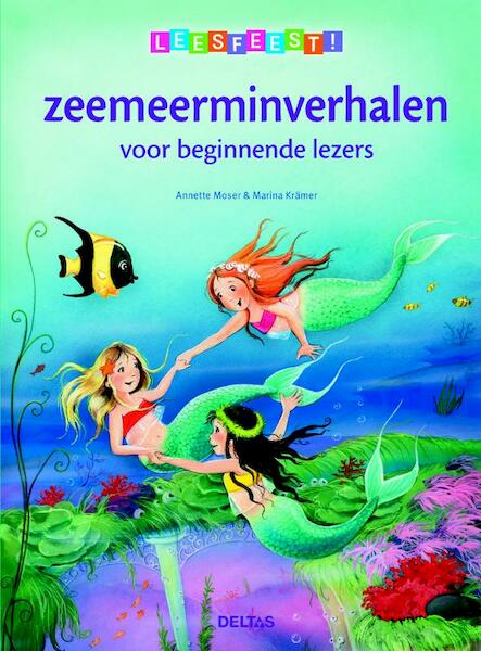 Zeemeerminverhalen voor beginnende lezers - Annette Moser (ISBN 9789044732917)