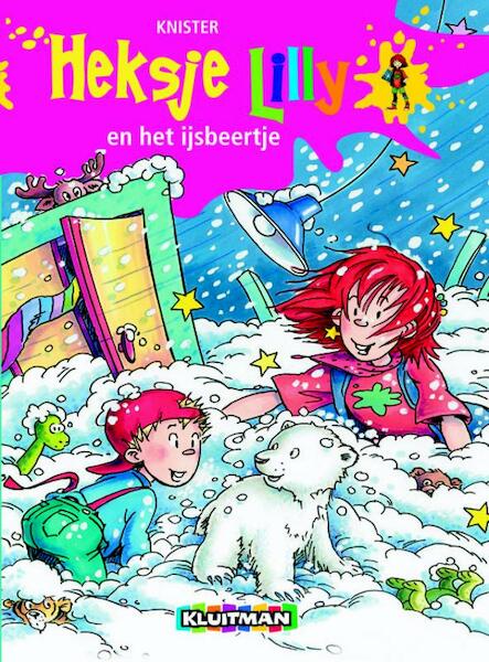 Heksje Lilly en het ijsbeertje - Knister (ISBN 9789020683103)