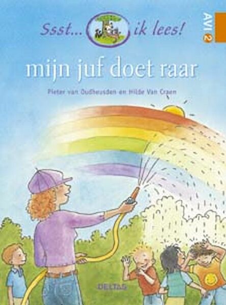 Mijn juf doet raar Avi2 - Pieter van Oudheusden, Hilde van Craen (ISBN 9789044707960)