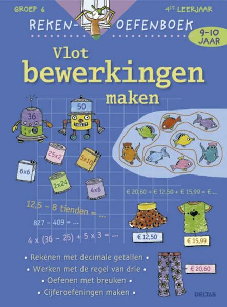 Reken-oefenboek Vlot bewerkingen maken - Esther Wuyts (ISBN 9789044726398)