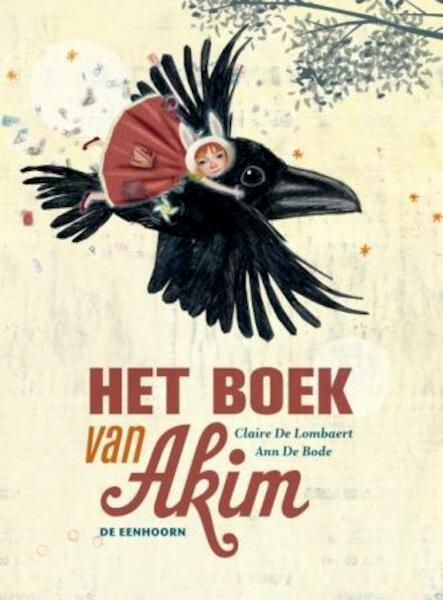 Het boek van Akim - Claire De Lombaert (ISBN 9789058389183)