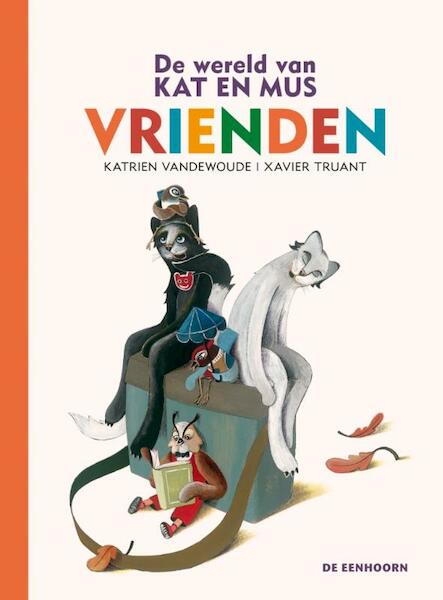 De wereld van Kat en Mus - Vrienden - Katrien Vandewoude (ISBN 9789058389367)