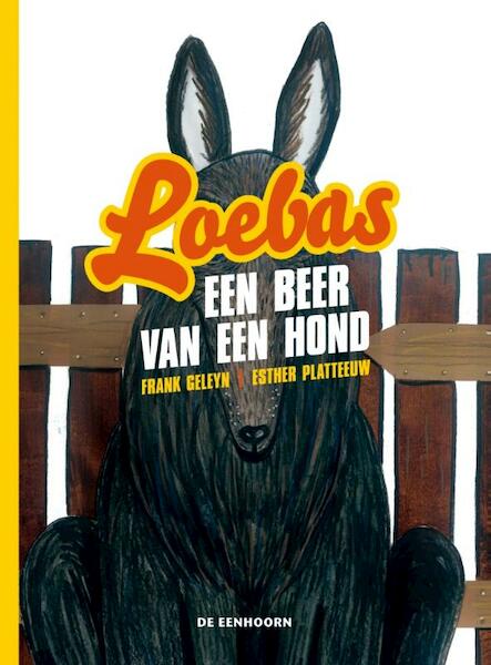 Loebas, een beer van een hond - Frank Geleyn (ISBN 9789058389701)
