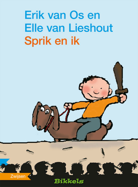 SPRIK EN IK - Erik van Os, Elle van Lieshout (ISBN 9789048723911)