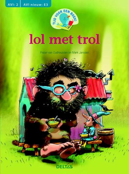 Tijd voor een boek! Lol met trol - Pieter van Oudheusden (ISBN 9789044734263)