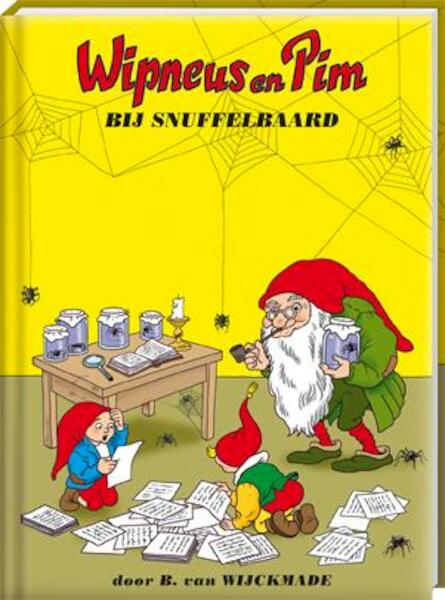 Wipneus en Pim bij Snuffelbaard - B. van Wijckmade (ISBN 9789461444837)