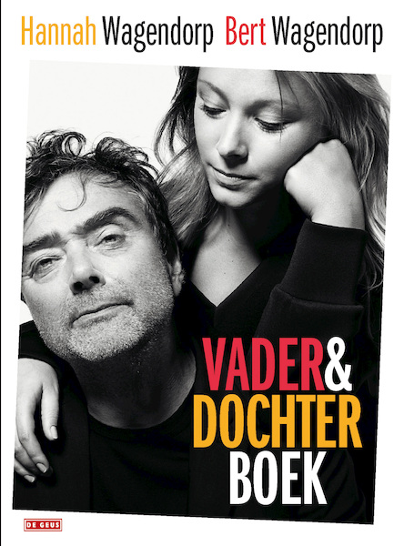 Vader-en-dochterboek - Bert Wagendorp, Hannah Wagendorp (ISBN 9789044533965)