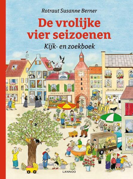De vrolijke vier seizoenen - Rotraut Susanne Berner (ISBN 9789020990515)