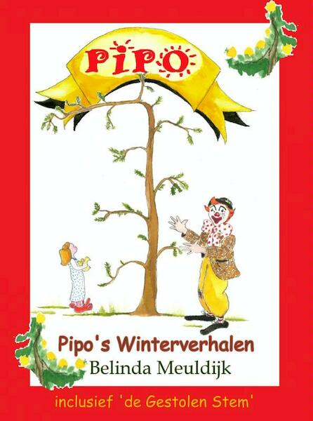 Pipo's winterverhalen - Belinda Meuldijk (ISBN 9789402112672)