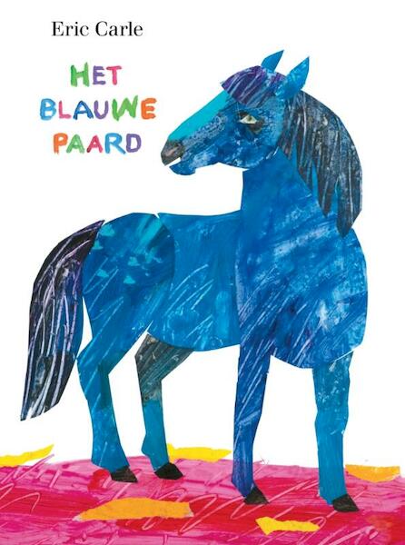 Het blauwe paard - Eric Carle (ISBN 9789025750992)