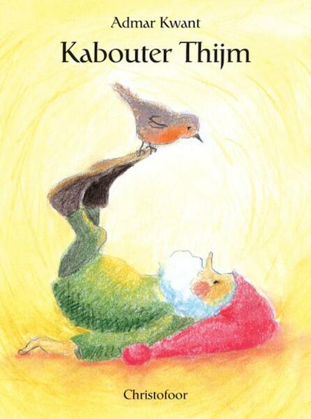 Kabouter Thijm - A. Kwant (ISBN 9789062388837)