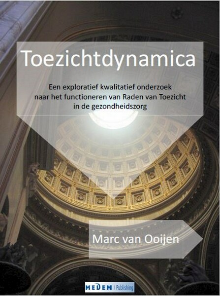 Toezichtdynamica - Marc van Ooijen (ISBN 9789491995415)