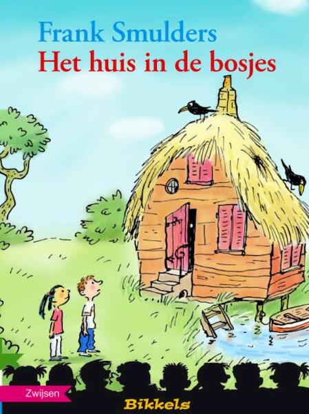Het huis in de bosjes - Frank Smulders (ISBN 9789048700875)