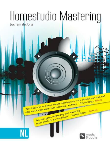Homestudio mastering - Jochem de Jong (ISBN 9789079527007)