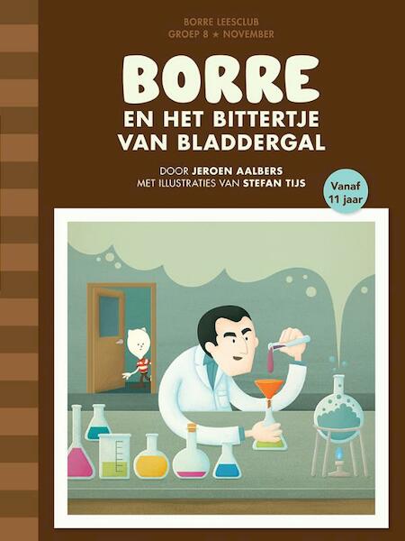 Borre en het bittertje van bladdergal - Jeroen Aalbers (ISBN 9789089222060)