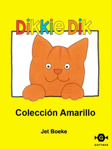 Dikkie Dik coleccion amarillo - Jet Boeke (ISBN 9789025758714)