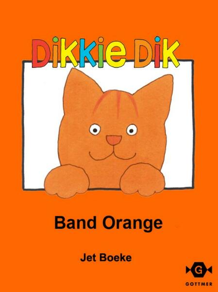 Dikkie Dik band Orange - Jet Boeke (ISBN 9789025758608)