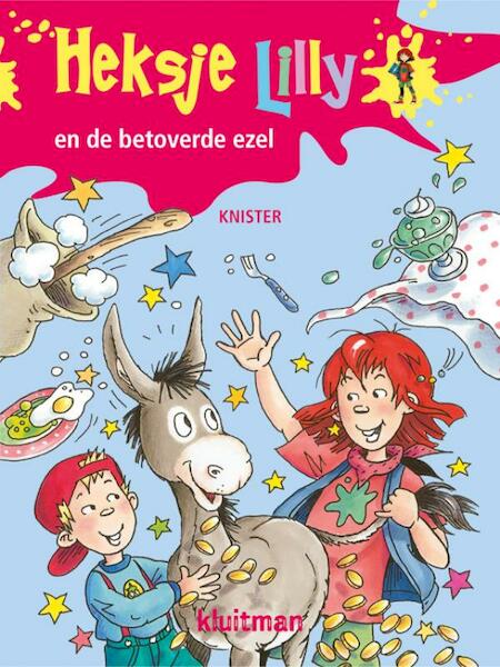 Heksje Lily en de betoverde ezel - Knister (ISBN 9789020683158)