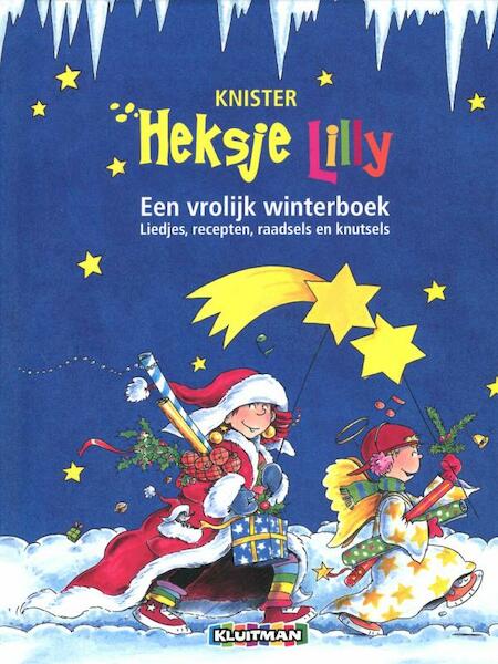 Een vrolijk winterboek. Liedjes, recepten, raadsels en knutsels - Knister, Linde Jochmann (ISBN 9789020683400)