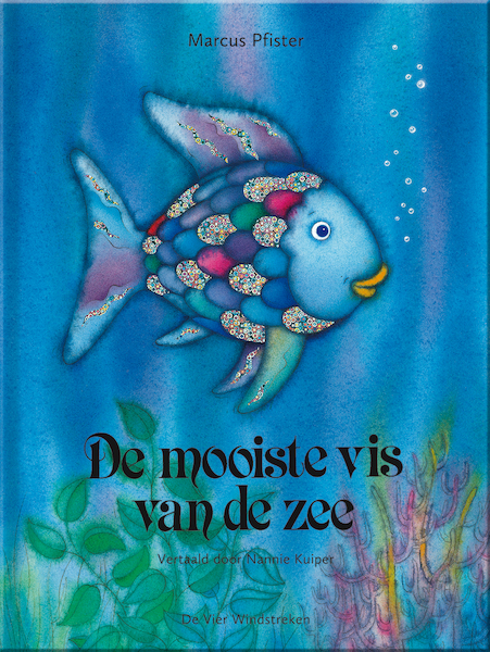 De mooiste vis van de zee - Marcus Pfister (ISBN 9789051164954)