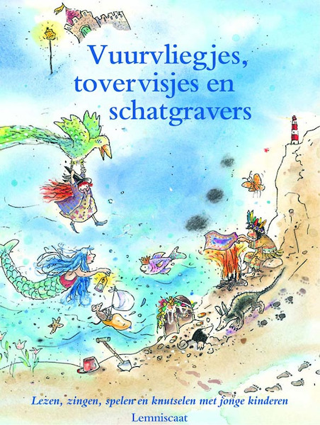 Tovervisjes, vuurvliegjes en schatgravers - (ISBN 9789056372071)