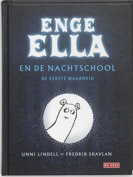Enge Ella en de nachtschool - Unni Lindell (ISBN 9789044514971)