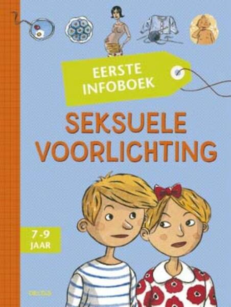 Eerste infoboek Seksuele voorlichting - Christiane Verdoux (ISBN 9789044723649)