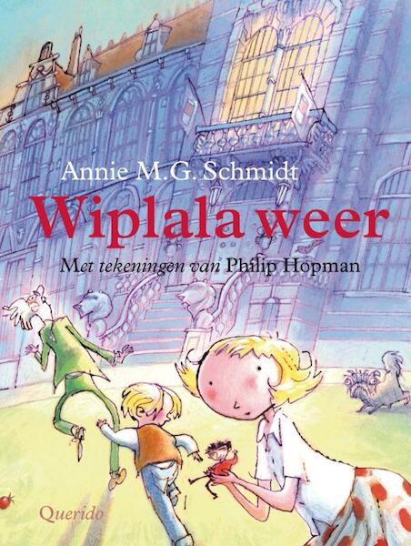 Wiplala weer (musical-editie) - Annie M.G. Schmidt (ISBN 9789045110547)