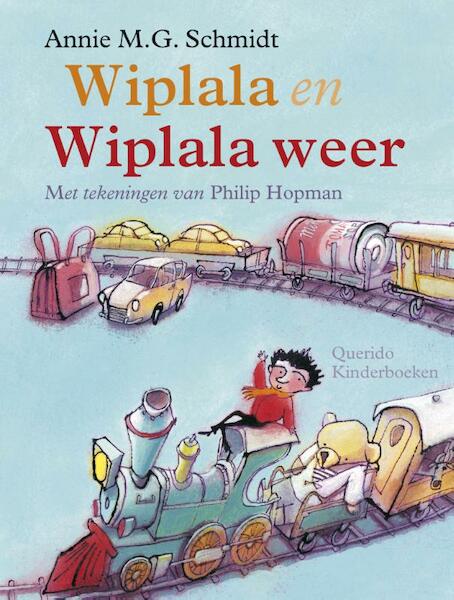 Wiplala & Wiplala Weer - Annie M.G. Schmidt (ISBN 9789045112022)