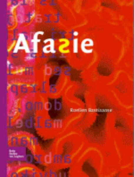 Afasie - Roelien Bastiaanse (ISBN 9789031377459)