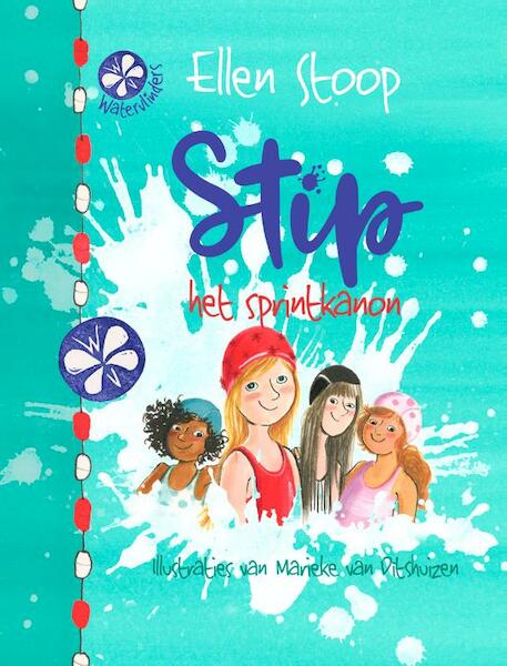 Stip het sprintkanon - Ellen Stoop (ISBN 9789025113742)