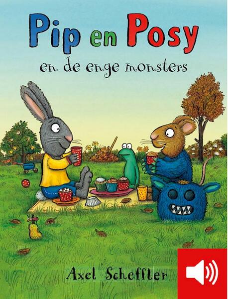 Pip en Posy en het enge monster - Axel Scheffler (ISBN 9789025758004)