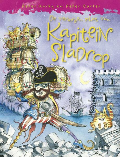 De verborgen schat van Kapitein Sladrop - Peter Carter (ISBN 9789089417268)