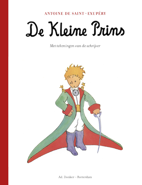 De Kleine Prins - Antoine de Saint-Exupéry (ISBN 9789061007494)
