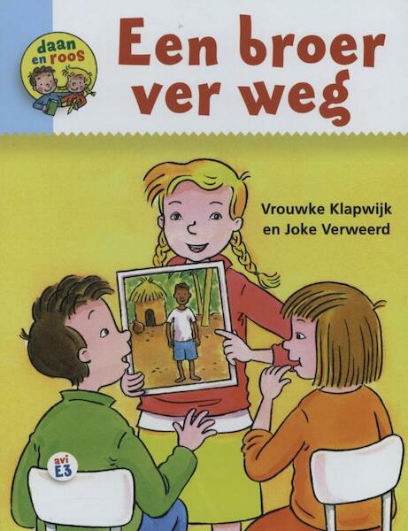 Een broer ver weg - Vrouwke Klapwijk (ISBN 9789089012272)