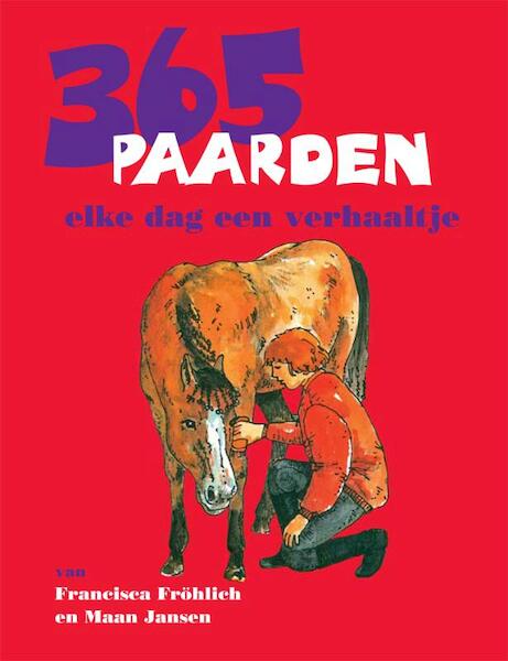 365 Paarden - Francisca Fröhlich, Maan Jansen (ISBN 9789036627641)
