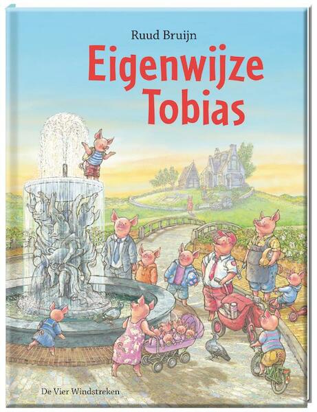 Eigenwijze Tobias - Ruud Bruijn (ISBN 9789051165715)