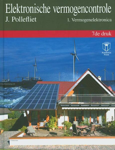 Elektronische vermogenscontrole 1 Vermogenselektronica - Pollefliet (ISBN 9789038206578)
