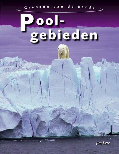 Poolgebieden - Jim Kerr (ISBN 9789055663972)