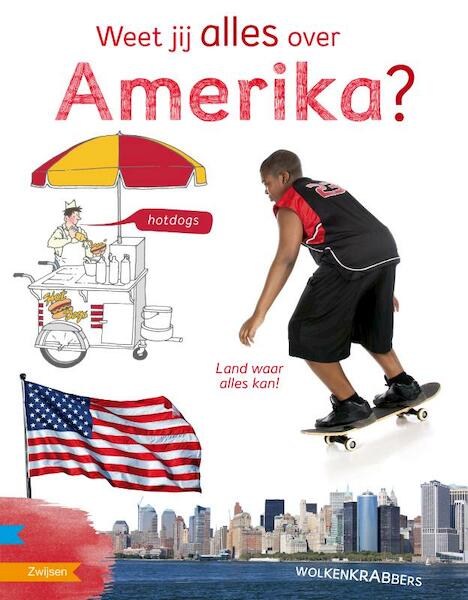 Weet jij alles over Amerika? - Annemarie Bon (ISBN 9789048706372)