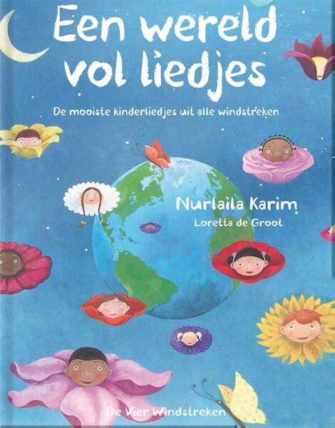 Een wereld vol liedjes - Nurlaila Karim (ISBN 9789051164282)