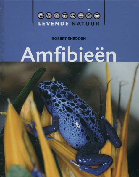 Amfibieen - Robert Snedden (ISBN 9789055662593)