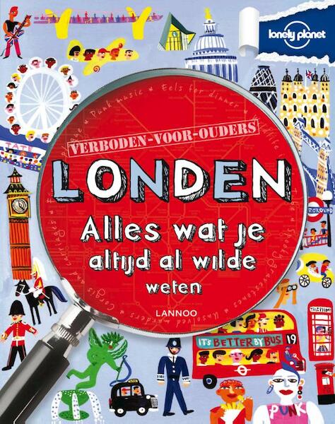 Lonely planet verboden voor ouders - Londen - Klay Lamprell (ISBN 9789020991802)