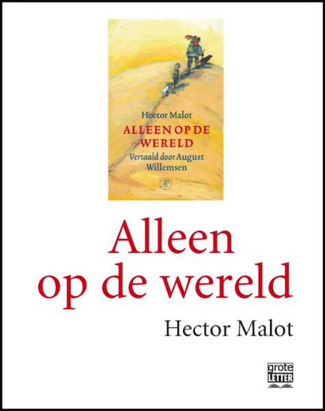 Alleen op de wereld - grote letter - Hector Malot (ISBN 9789029584012)