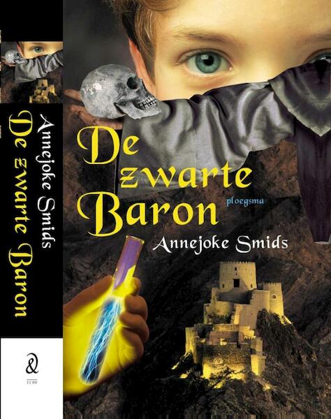 De zwarte baron - Annejoke Smids (ISBN 9789021667126)